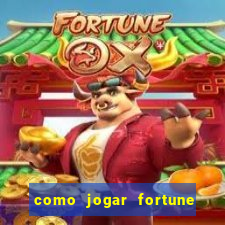 como jogar fortune tiger sem depositar